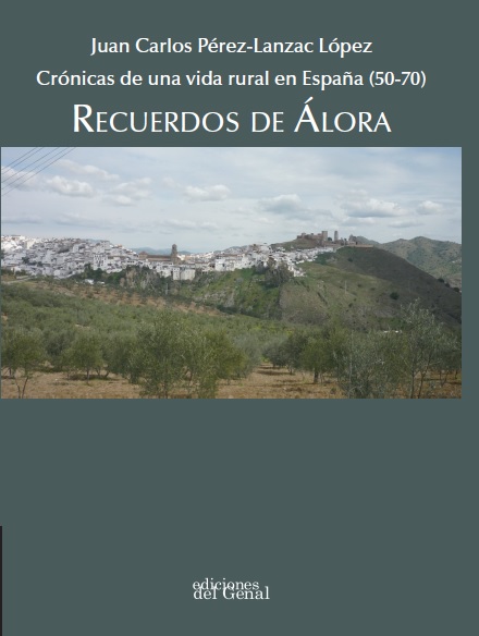RECUERDOS DE ALORA