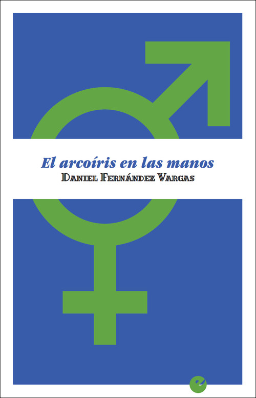 ARCOIRIS EN LAS MANOS,EL