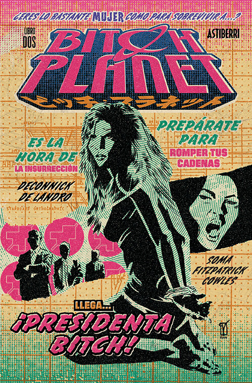 BITCH PLANET 2 PRESIDENTA BITCH
