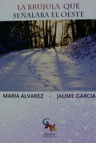 BRUJULA QUE BUSCABA EL OESTE, LA