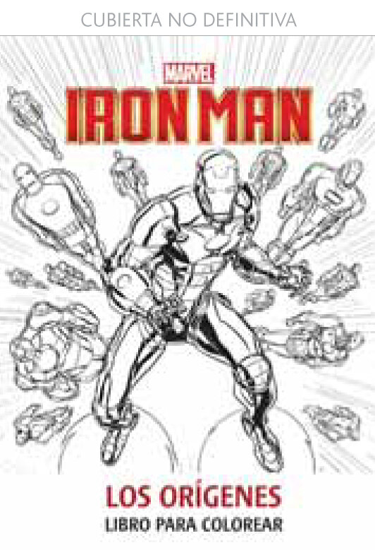 IRON MAN. LOS ORIGENES. LIBRO PARA COLOREAR