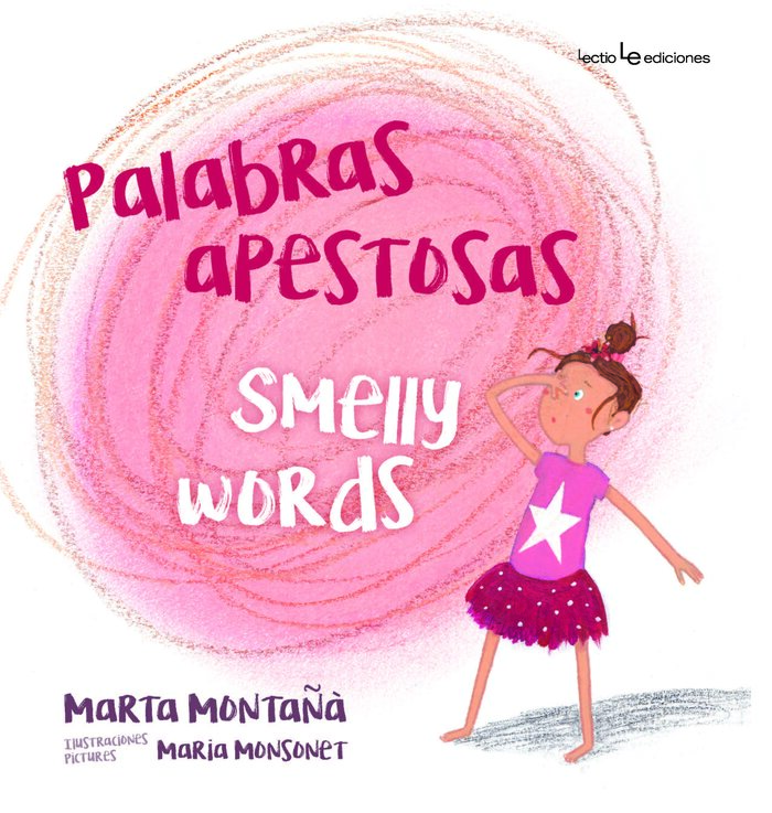 PALABRAS APESTOSAS (SMELLY WORDS)