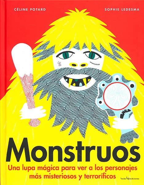 MONSTRUOS. UNA LUPA MAGICA PARA VER A LOS PERSONAJES MAS MIS