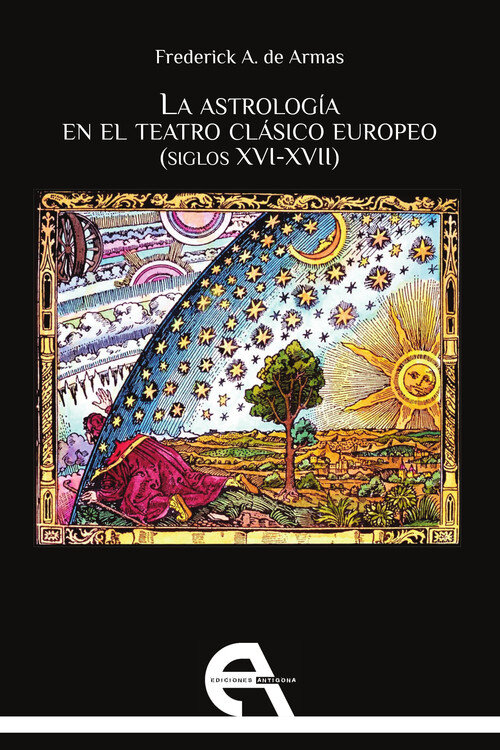 ASTROLOGIA EN EL TEATRO CLASICO EUROPEO (SIGLOS XVI-XVII),LA