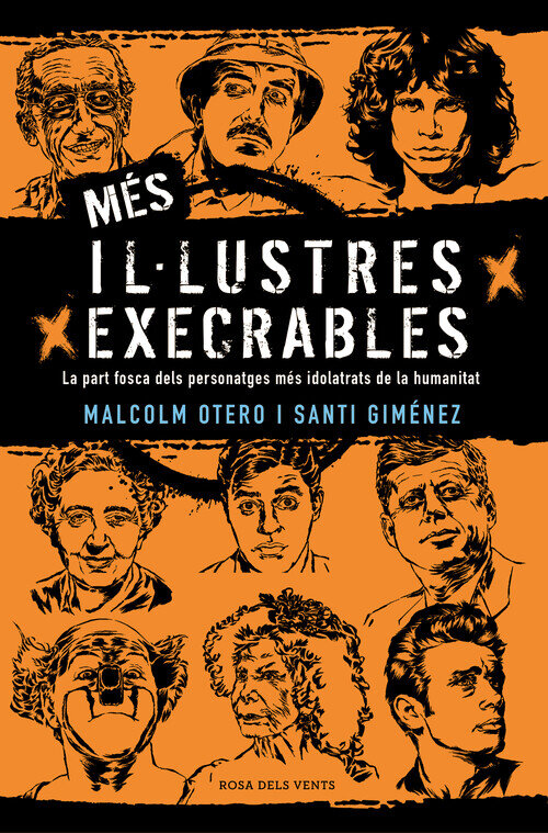 MES IL�LUSTRES EXECRABLES