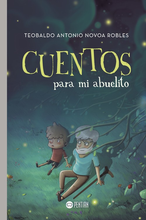 CUENTOS PARA MI ABUELITO