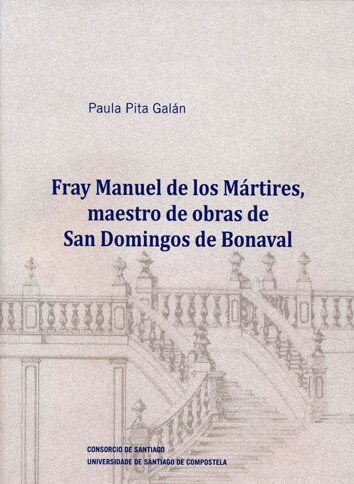 FRAY MANUEL DE LOS MARTIRES, MAESTRO DE OBRAS DE SAN DOMINGO