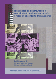 IDENTIDADES DE GENERO, TRABAJO, CONOCIMIENTO Y EDUCACION: DE