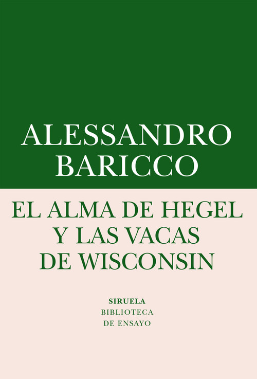 ALMA DE HEGEL Y LAS VACAS DE WISCONSIN,EL