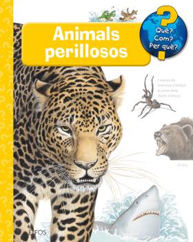 QUE?... ANIMALS PERILLOSOS