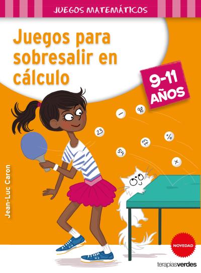 JUEGOS PARA SOBRESALIR EN CALCULO (9-11 A�OS)