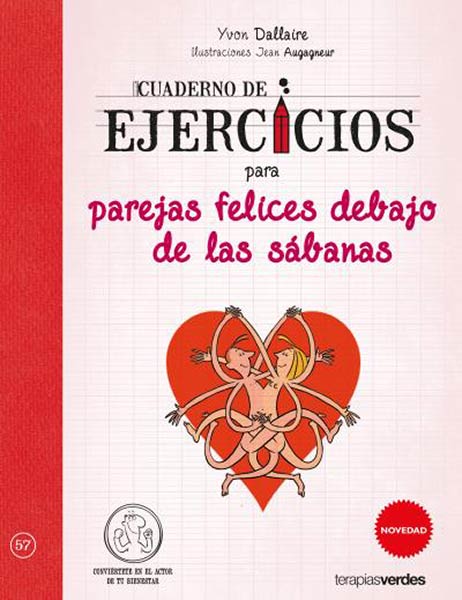 PARA PAREJAS FELICES DEBAJO DE LAS SABANAS-CUADERNO DE EJER