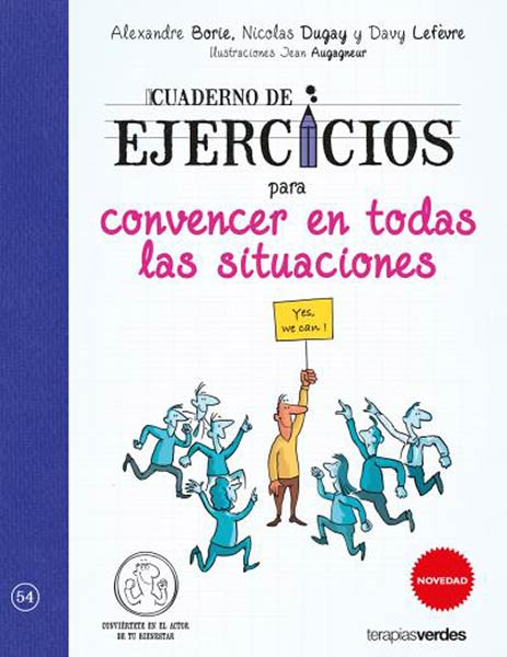 PARA CONVENCER EN TODAS LAS SITUACIONES-CUADERNO DE EJERCIC