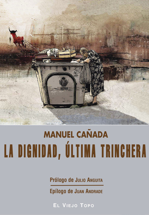 DIGNIDAD ULTIMA TRINCHERA, LA