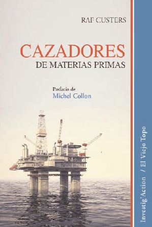 CAZADORES DE MATERIAS PRIMAS