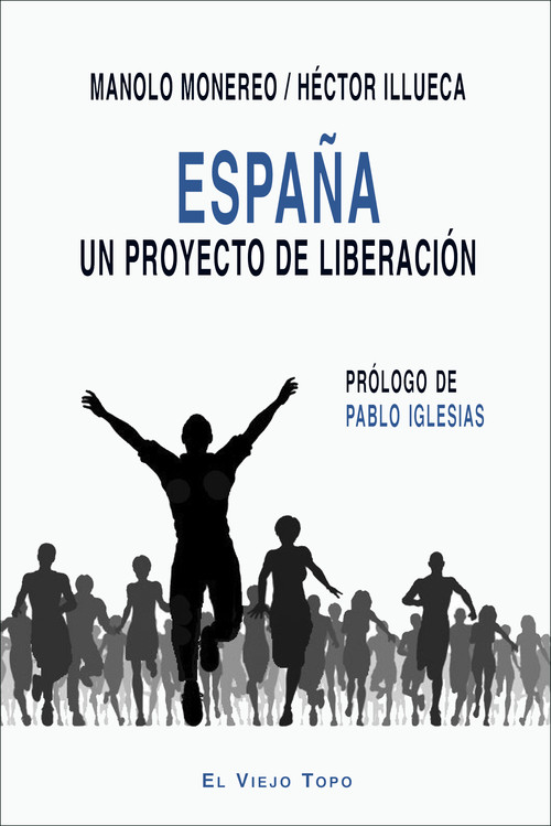 ESPA�A, UN PROYECTO DE LIBERACION