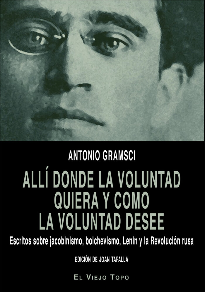 ALLI DONDE LA VOLUNTAD QUIERA Y COMO LA VOLUNTAD DESEE