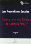 CUERPO Y CARNE EN LA FILOSOFIA DE M, MERLEAU PONTY