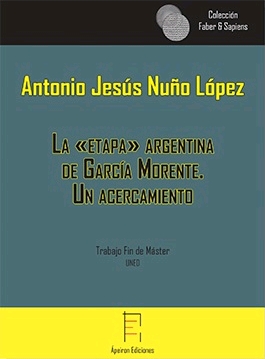 ETAPA ARGENTINA DE GARCIA MORENTE, UN ACERCAMIENTO,LA