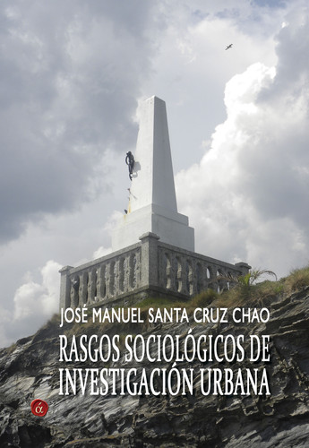 RASGOS SOCIOLOGICOS DE INVESTIGACION URBANA