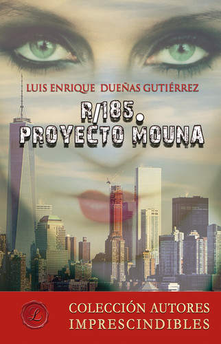 R/185, PROYECTO MOUNA