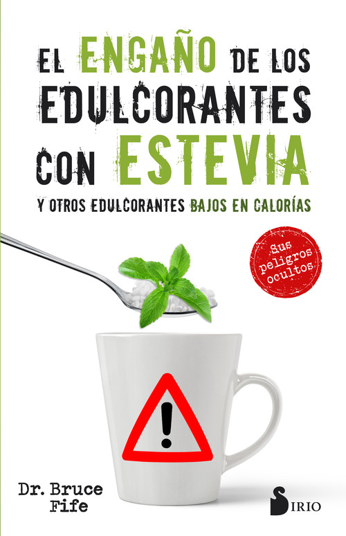 ENGA�O DE LOS EDULCORANTES CON ESTEVIA Y OTROS EDULCORANTES