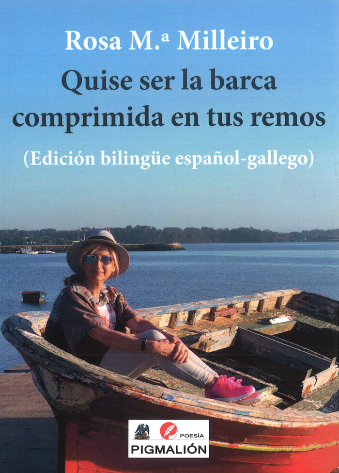 QUISE SER LA BARCA COMPRIMIDA EN TUS REMOS (ESPA�OL-GALLEGO