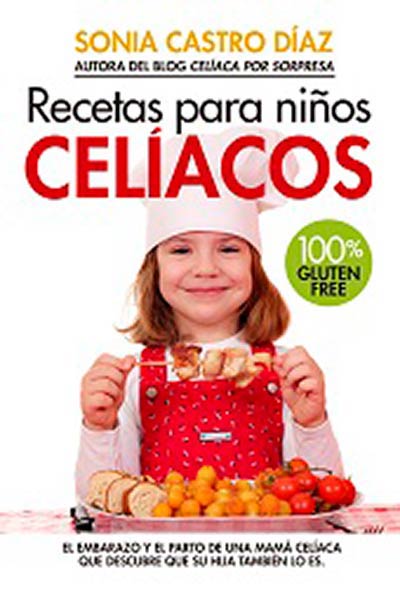 RECETAS PARA NI�OS CELIACOS