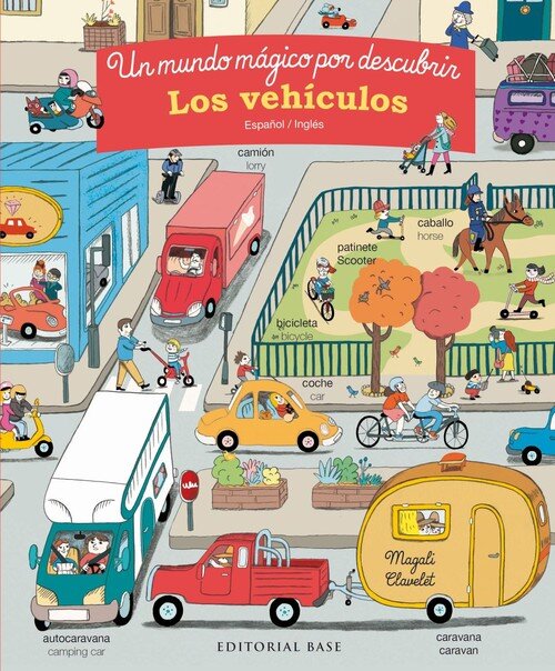 VEHICULOS, LOS - UN MUNDO MAGICO POR DESCUBRIR
