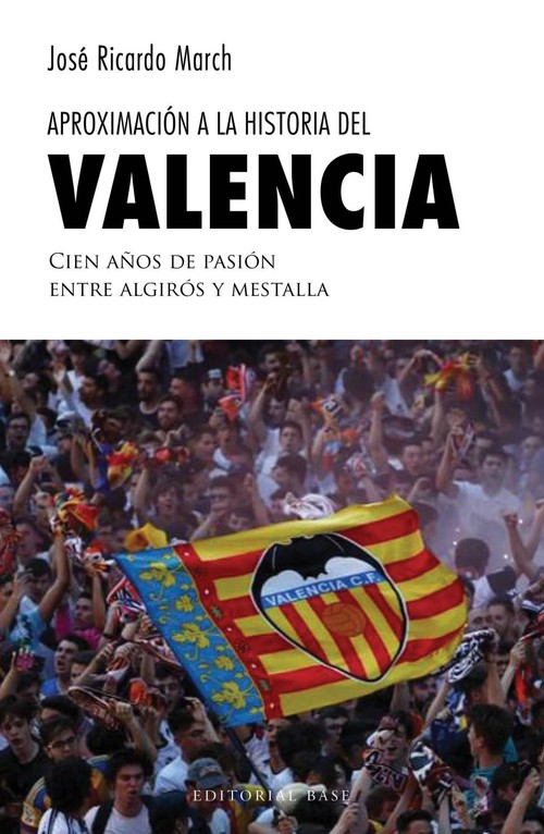 APROXIMACION A LA HISTORIA DEL VALENCIA