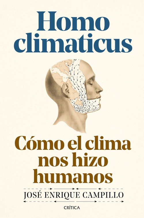 HOMO CLIMATICUS. COMO EL CLIMA NOS HIZO HUMANOS