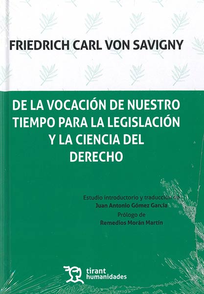 DE LA VOCACION DE NUESTRO TIEMPO PARA LA LEGISLACION Y LA C