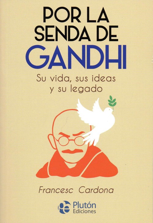 POR A SENDA DE GANDHI