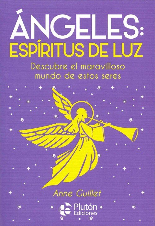 ANGELES: ESPITIRUS DE LUZ