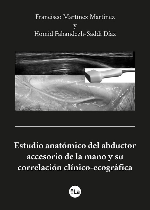 ESTUDIO ANATOMICO DEL ABDUCTOR ACCESORIO DE LA MANO Y SU COR