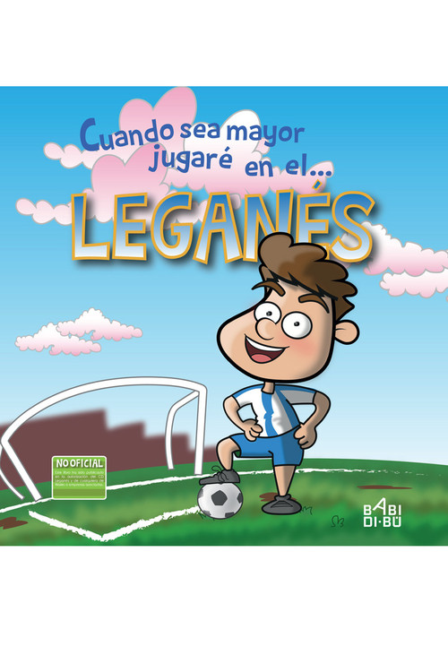 CUANDO SEA MAYOR JUGARE EN EL LEGANES