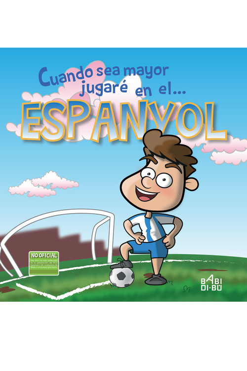 CUANDO SEA MAYOR JUGARE EN EL ESPANYOL