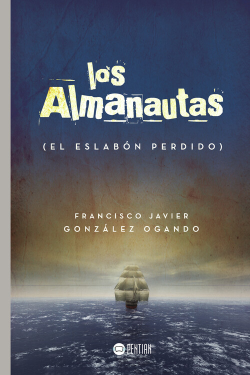 ALMANAUTAS, LOS (EL ESLABON PERDIDO)