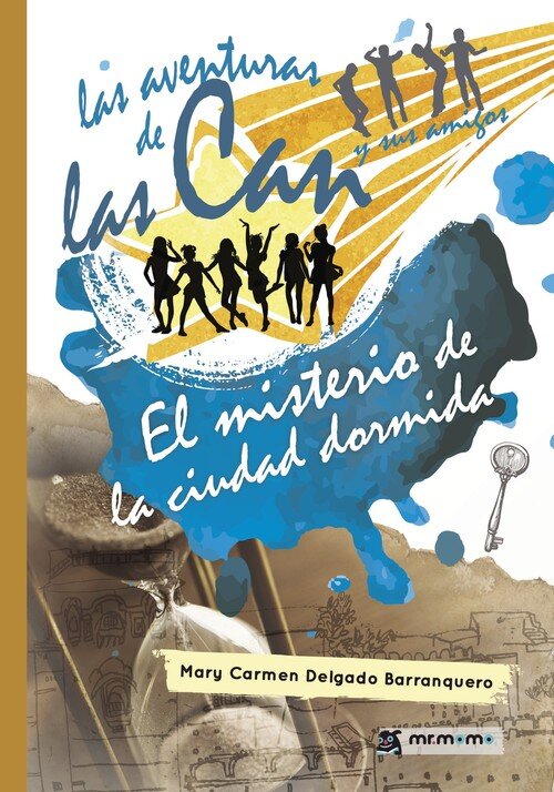 AVENTURAS DE LAS CAN Y SUS AMIGOS, LAS. EL MISTERIO DE LA CI