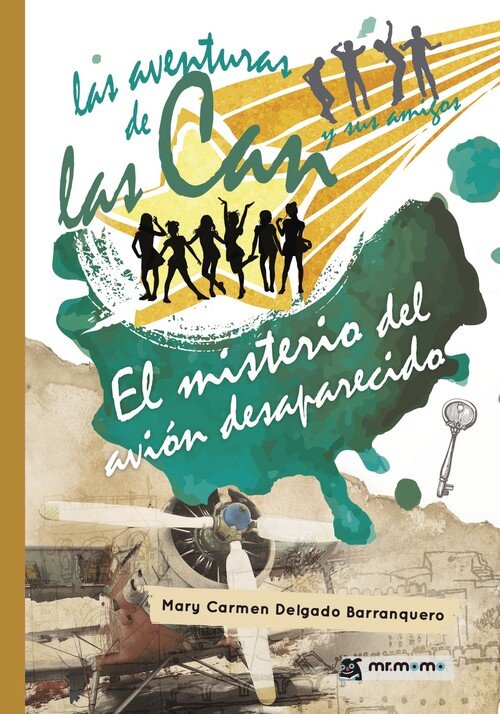 AVENTURAS DE LAS CAN Y SUS AMIGOS: EL LABERINTO DEL TIEMPO,