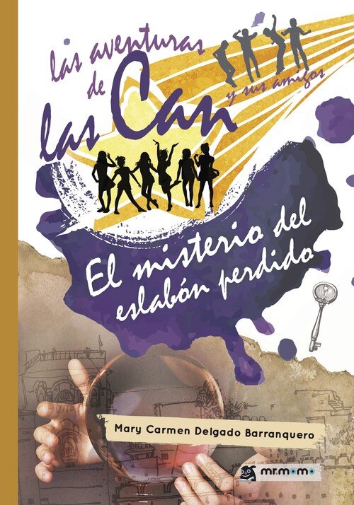 AVENTURAS DE LAS CAN Y SUS AMIGOS, LAS. EL MISTERIO DEL ESLA