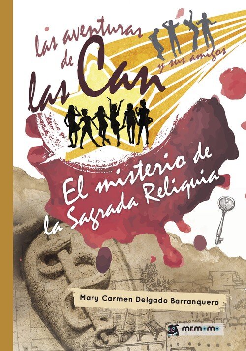 AVENTURAS DE LAS CAN Y SUS AMIGOS, LAS. EL MISTERIO DE LA SA