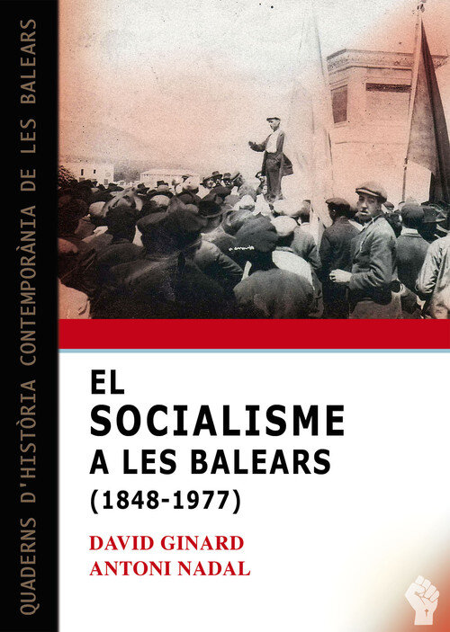SOCIALISME A LES BALEARS 1848-1977,EL