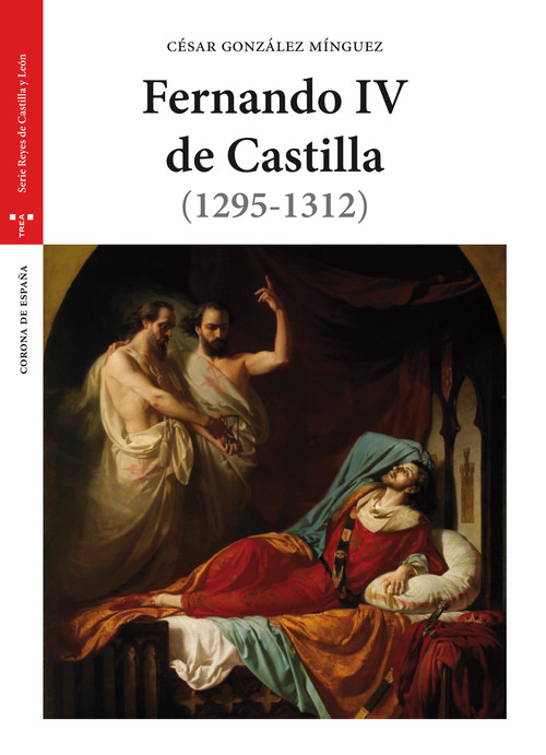 FERNANDO IV DE CASTILLA (1295-1312) (2� ED.)
