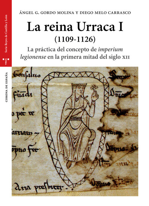 REINA URRACA I (1109-1126), LA