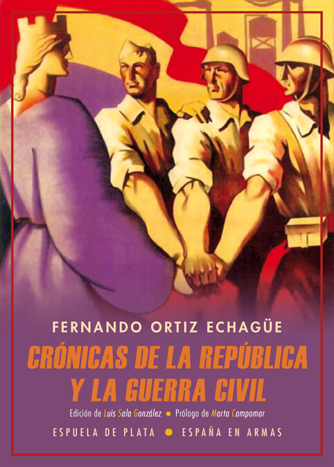 CRONICAS DE LA REPUBLICA Y LA GUERRA CIVIL