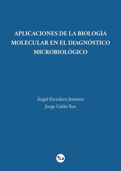 APLICACIONES DE LA BIOLOGIA MOLECULAR EN EL DIAGNOSTICO MICR