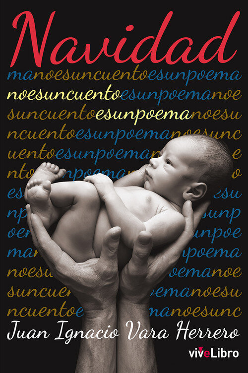 NAVIDAD NO ES UN CUENTO, ES UN POEMA
