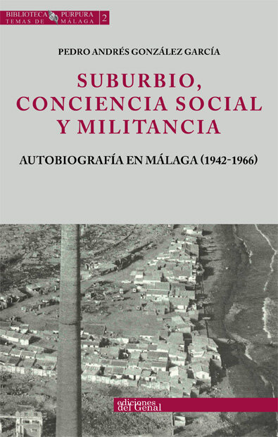 SUBURBIO, CONCIENCIA SOCIAL Y MILITANCIA. AUTOBIOGRAFIA EN M