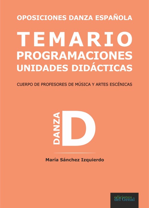 OPOSICIONES DANZA. TEMAS ACTUALIZADOS. UNIDADES DIDACTICAS